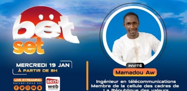 Suivez votre émission matinale Bet Set du 19 Janvier 2022 Invité Mamadou AW