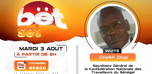 Bët Set : Revivez votre émission matinale du 3 Août 2021 Invité Cheikh Diop (CNTS)