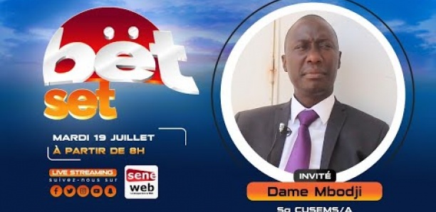 Suivez votre émission matinale Bet Set du 19 Juillet 2022 Invité Dame Mbodji