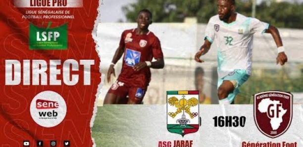 Suivez le Match Asc Jaraaf vs Generation Foot