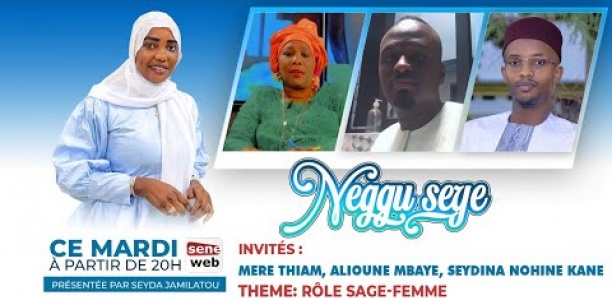 Neggu seye ,Theme : Role du SAGE FEMME