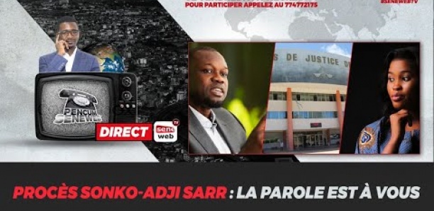 Procès Sonko-Adji Sarr: La parole est à vous