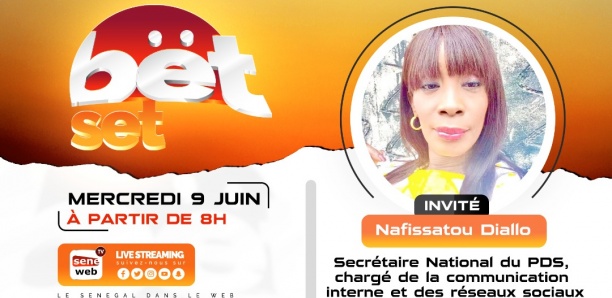 Revivez votre émission matinale Bët Set du 09 Juin 2021 Invité Nafissatou Diallo (PDS)
