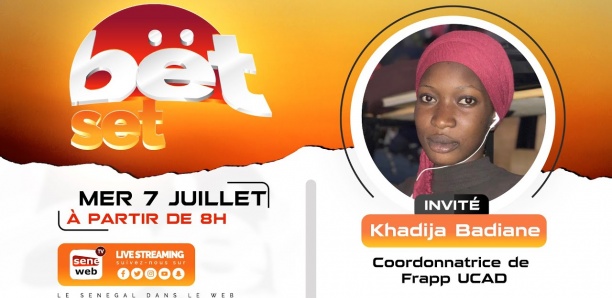 Bët Set : Revivez votre émission matinale du 7 Juillet 2021 Invité Khady Badiane