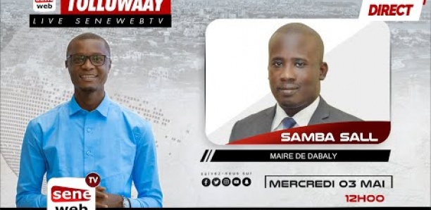 Suivez votre émission Tollouway avec Samba Sall