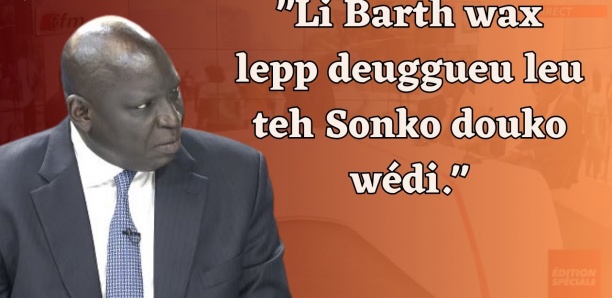 Madiambal Diagne : "Li Barth wax lepp deuggueu leu teh Sonko douko wédi"