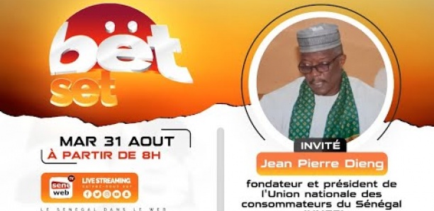 Bët Set : Suivez votre émission matinale du 13 Juillet 2021 Invité Jean Pierre Dieng