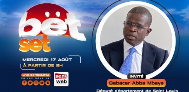 Revivez votre émission matinale Bet Set du 17 Août 2022 Invité Babacar Abba Mbaye