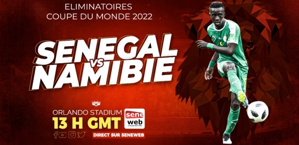 Éliminatoires Mondial-2022 : Revivez le Match Namibie VS Sénégal (1-3)
