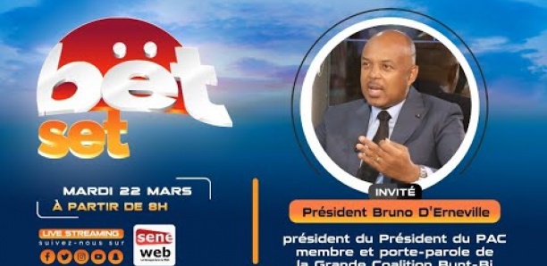 Revivez votre émission Bet Set du 22 mars 2022 avec Bruno D'Erneville