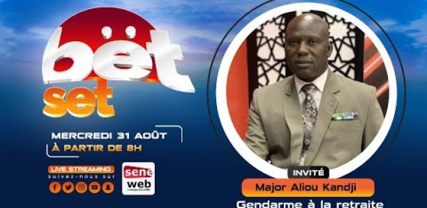 Revivez votre émission matinale Bet Set du 31 Août 2022 Invité Major Aliou Kandji