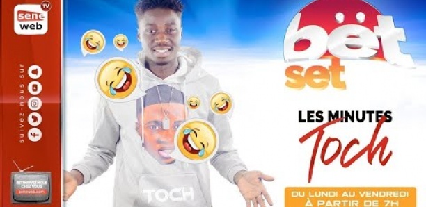 Bet Set : Les Minutes Toch à mourir de rire