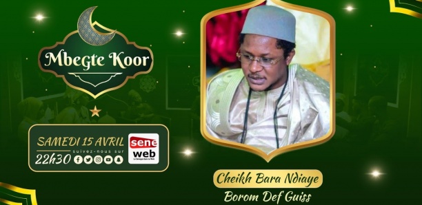 Revivez Mbegté Koor avec Cheikh Bara Ndiaye Borom Def Guiss