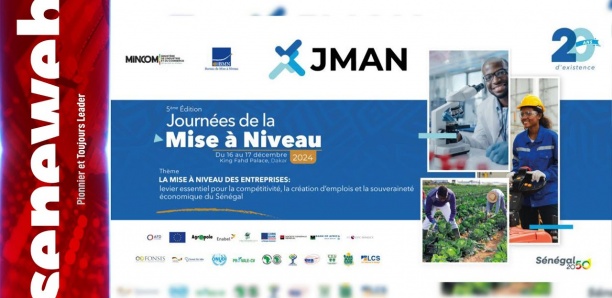 Dakar : Suivez la cérémonie d'ouverture de la 5ème édition des Journées de la Mise à Niveau