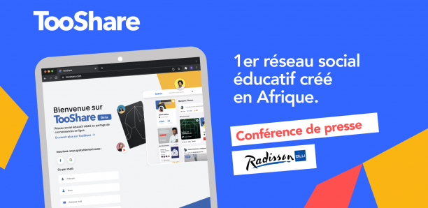 Revivez la conférence de lancement officiel de tooshare.com - premier réseau social éducatif créé en Afrique