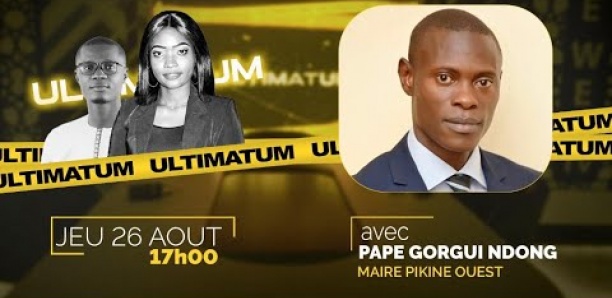 Gestion des inondations , Locales , décès d'Habré: Pape Gorgui Ndong l'invité de ultimatum
