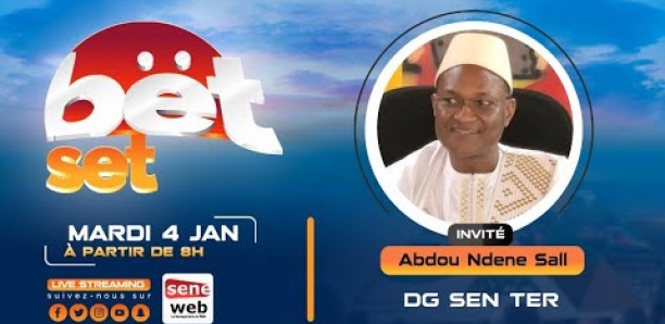 Suivez votre émission matinale Bet Set du 4 Janvier 2021 Invité Abdou Ndene Sall