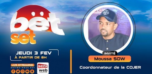 Revivez votre émission matinale Bet Set du 3 Février 2022 Invité Moussa Sow