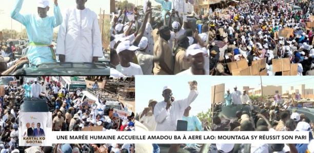 Une marée humaine accueille Amadou BA à Aéré Lao: Mountaga SY réussit son pari