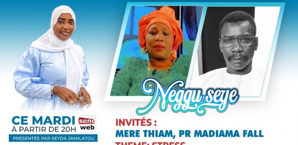 Suivez votre émission Neggu Seye