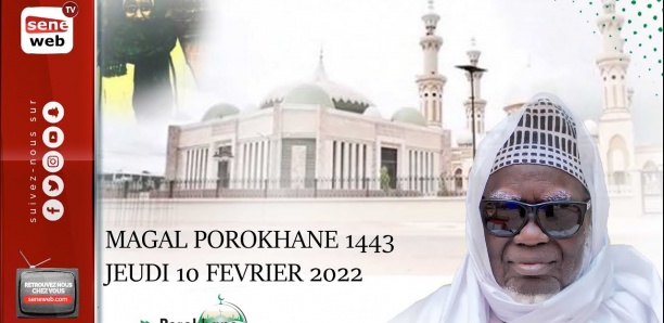 Magal Porokhane 2022 : Suivez la cérémonie oficielle