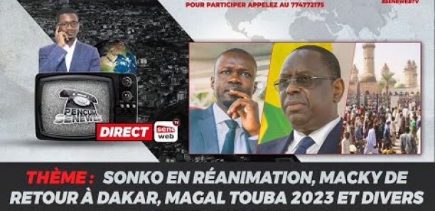 Révélations sur Sonko en réanimation, exil de Ngagne Demba Touré, retour de Macky et Magal de Touba