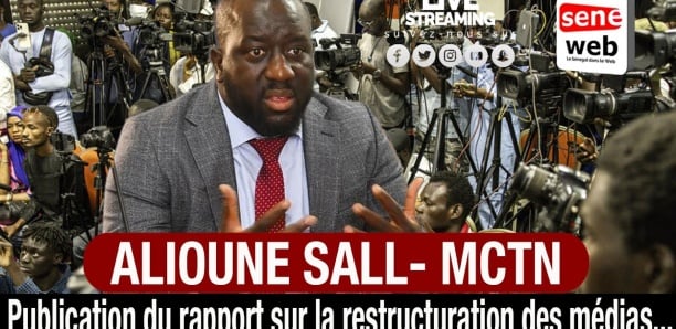 Suivez la publication du rapport sur la restructuration des médias par le ministre Alioune SALL