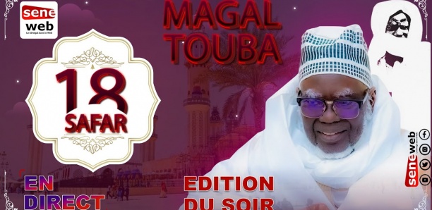 Journal du Magal-2021 : Suivez l'édition du soir en direct de Touba