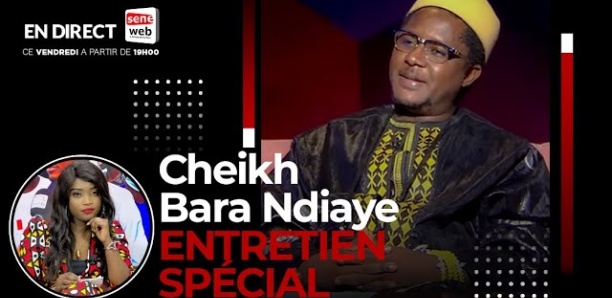 Suivez l'entretien spécial avec Cheikh Bara Ndiaye