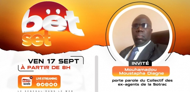 Revivez Bët Set du 17 Septembre 2021 - Invité Mouhamadou Moustapha Diagne