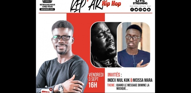 Kep'Art Hip Hop-Thème : Quand le message domine la musique... Invités : Index Niul Kuk & Meissa Mara