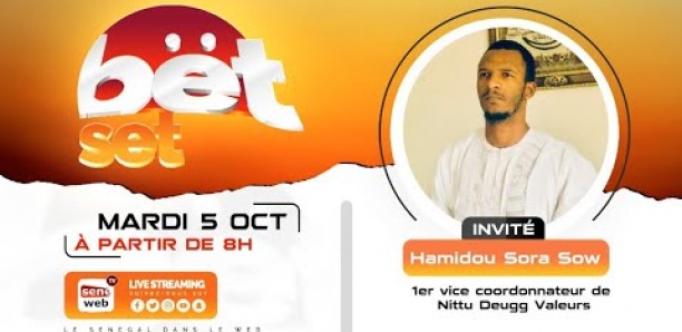 Revivez votre émission matinale Bet Set du 05 Octobre 2021 Invité Hamidou Sora Sow