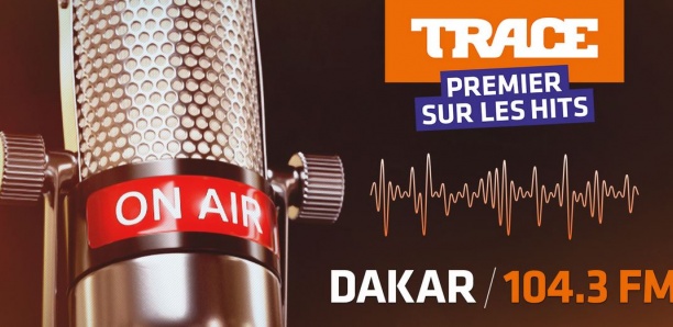 LANCEMENT DE LA RADIO FM "TRACE" AU SÉNÉGAL