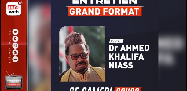 Revivez l'entretien spécial avec Dr Ahmed Khalifa Niasse