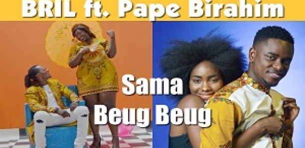 Bril Fight 4 - Sama Beug Beug ft. Pape Birahim (Clip Officiel)